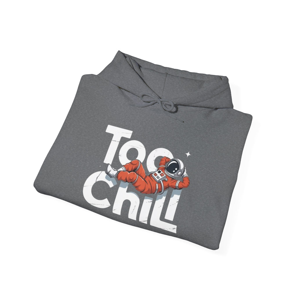 Too Chill Astronaut Hoodie — Retro Space Graphic Pullover