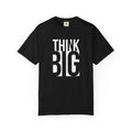 Think Big Graphic T-Shirt — Motivational Typography Tee