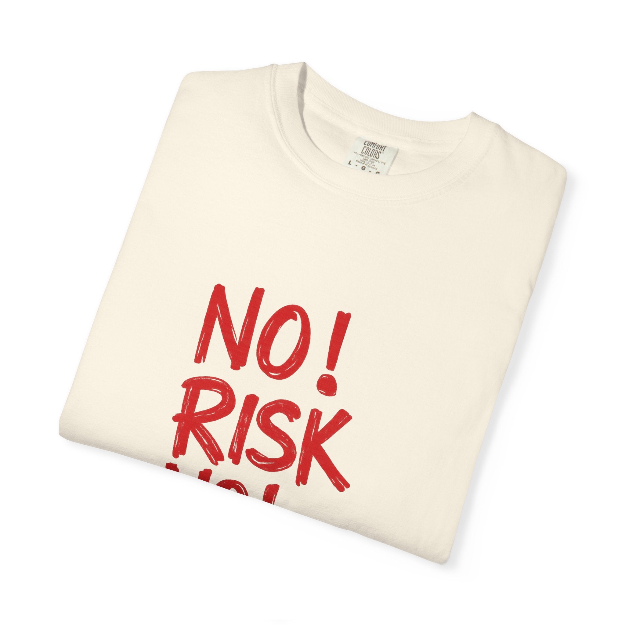 No Risk No Story T-Shirt — Motivational Graphic Tee