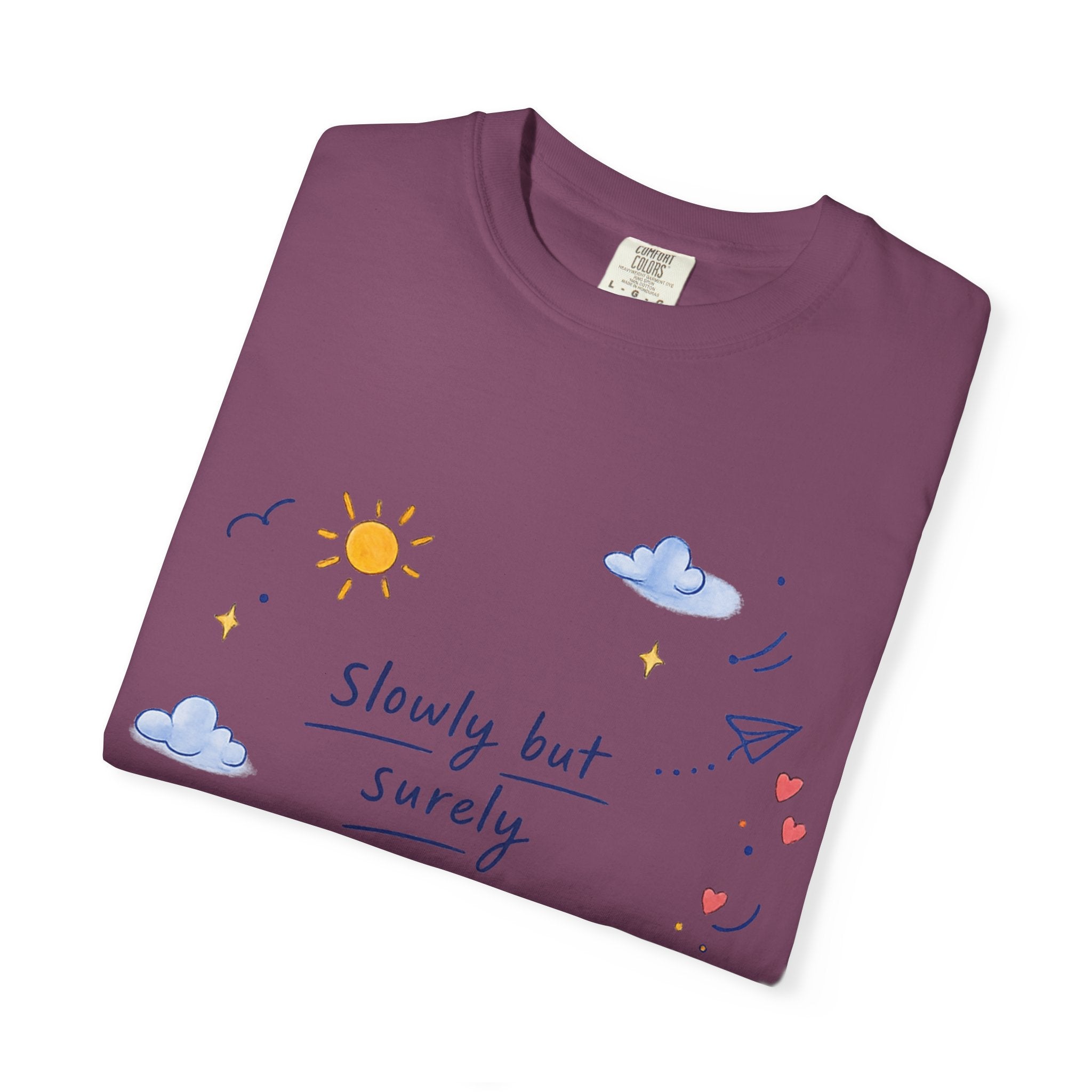 T-Shirt — "Slowly but Surely" Cute Doodle Graphic Tee
