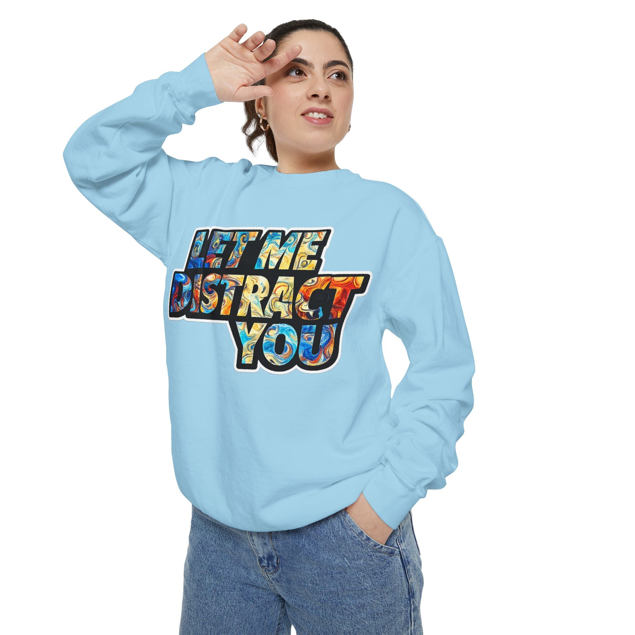 Let Me Distract You Sweatshirt — Colorful Retro Graphic Crewneck
