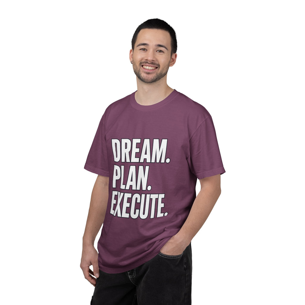 Dream. Plan. Execute. T-Shirt — Motivational Graphic Tee