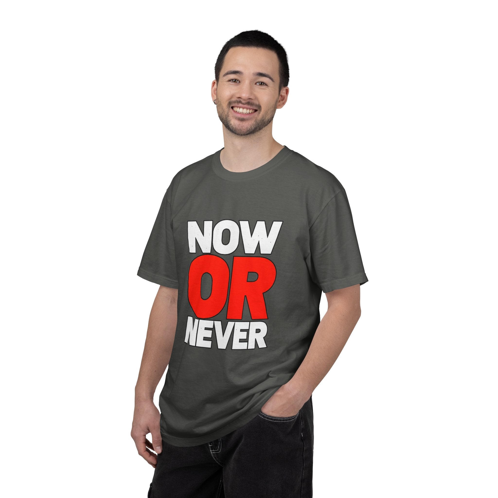 Now Or Never T-Shirt — Motivational Graphic Tee