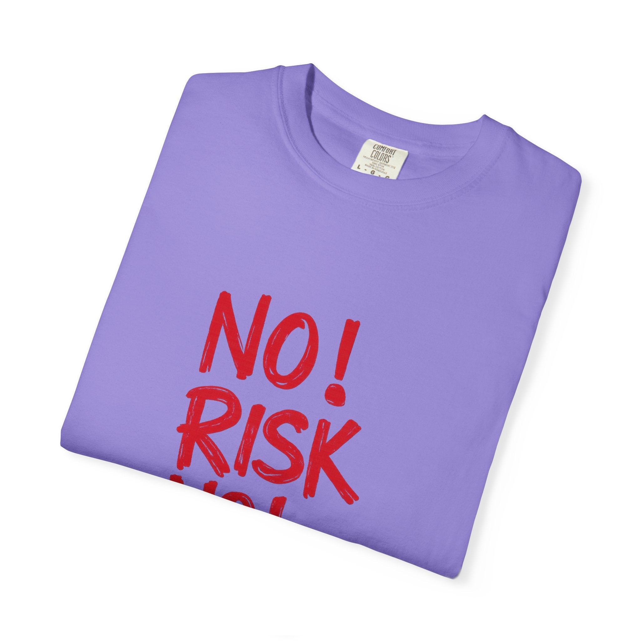 No Risk No Story T-Shirt — Motivational Graphic Tee