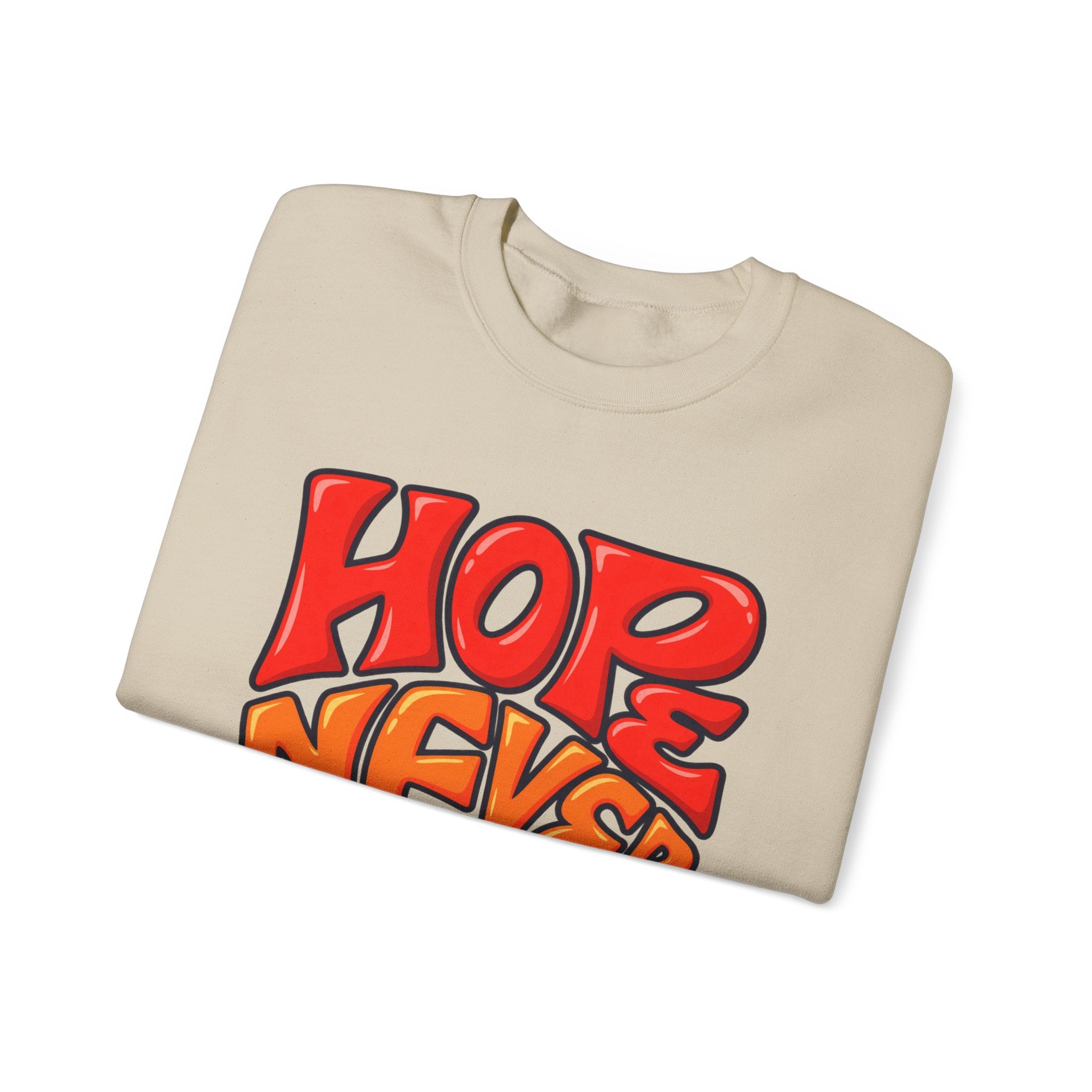 Hope Never Quits Crewneck Sweatshirt