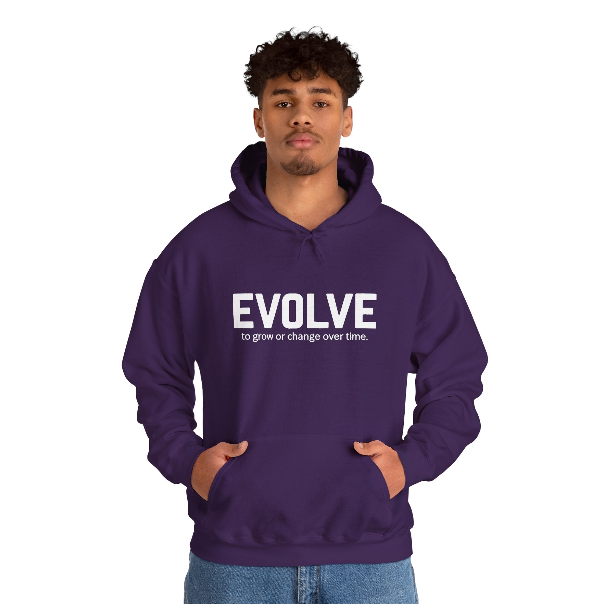 Evolve Hoodie – Inspirational "Evolve: to grow or change over time." Pullover Sweatshirt
