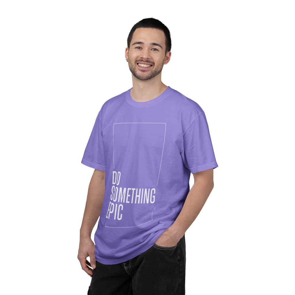 Do Something Epic T-Shirt — Motivational Graphic Tee