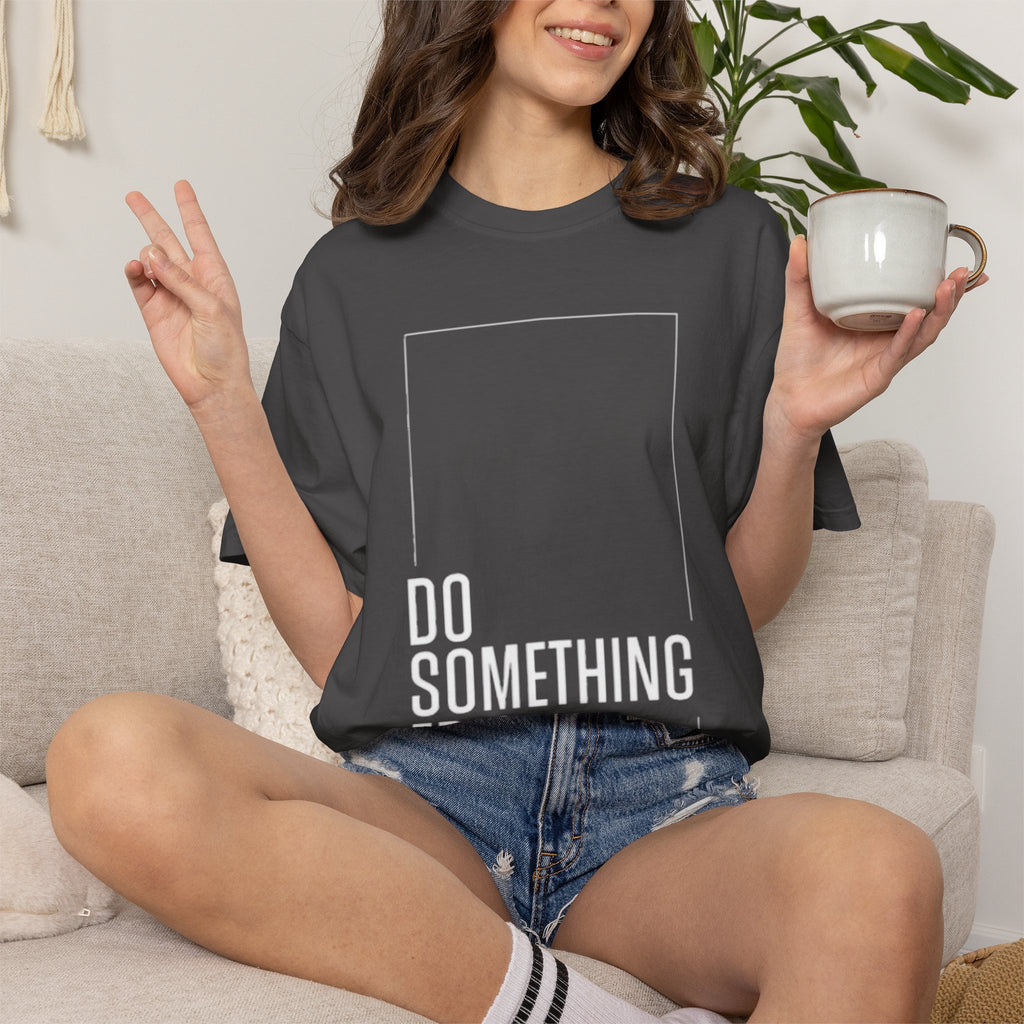 Do Something Epic T-Shirt — Motivational Graphic Tee