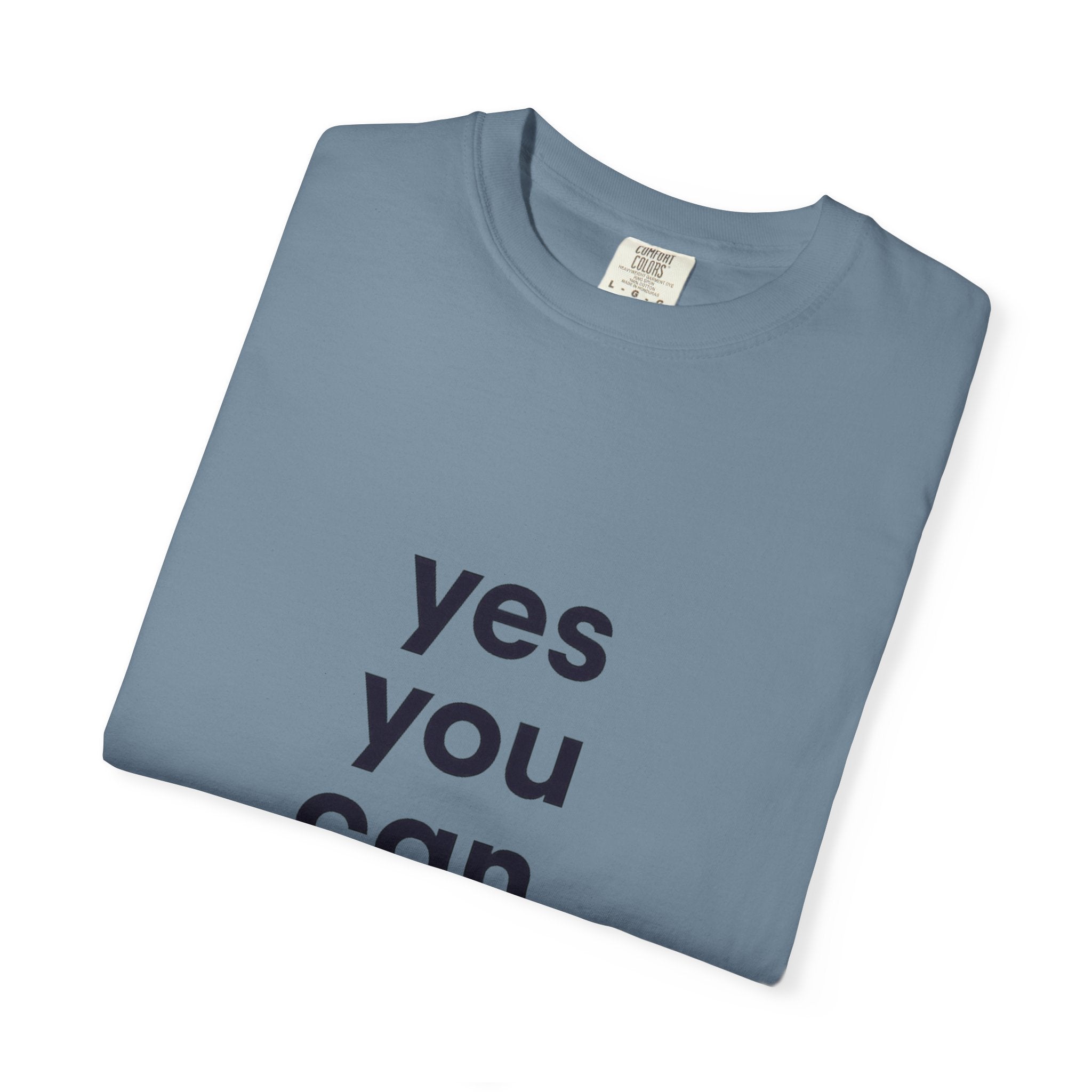 Yes You Can T-Shirt — Minimal Motivational Tee