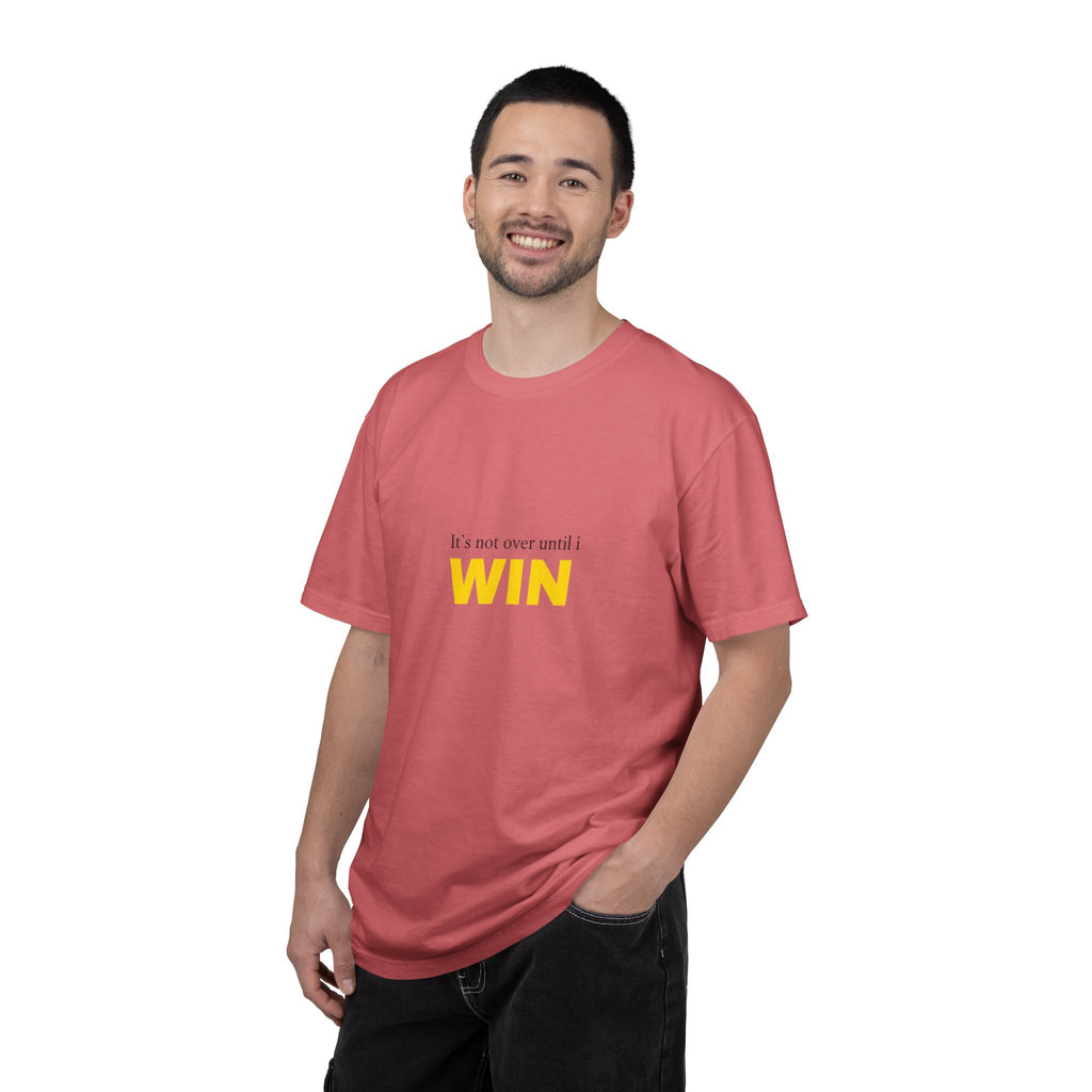 Motivational T-Shirt — "It’s Not Over Until I WIN" Bold Yellow Graphic
