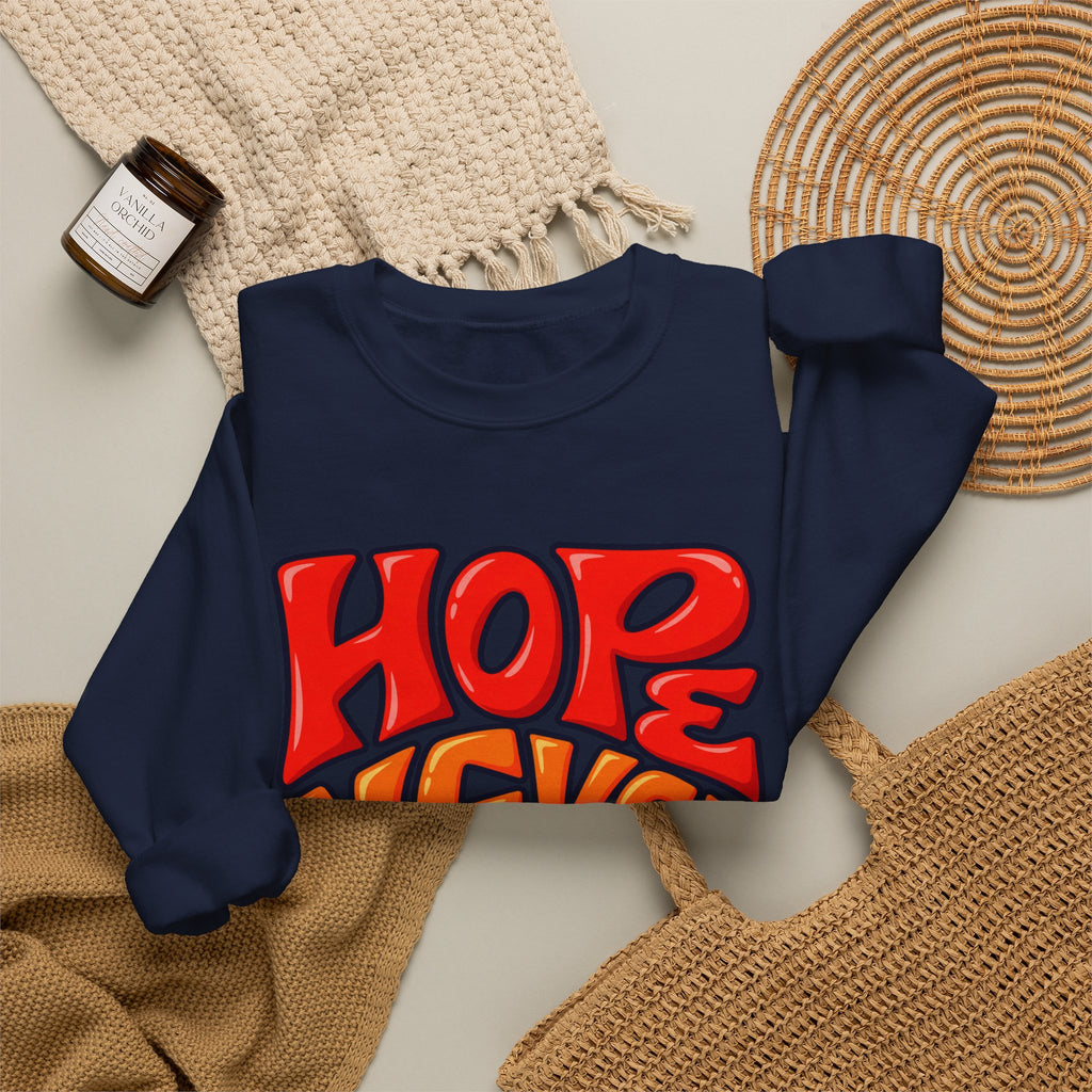 Hope Never Quits Crewneck Sweatshirt