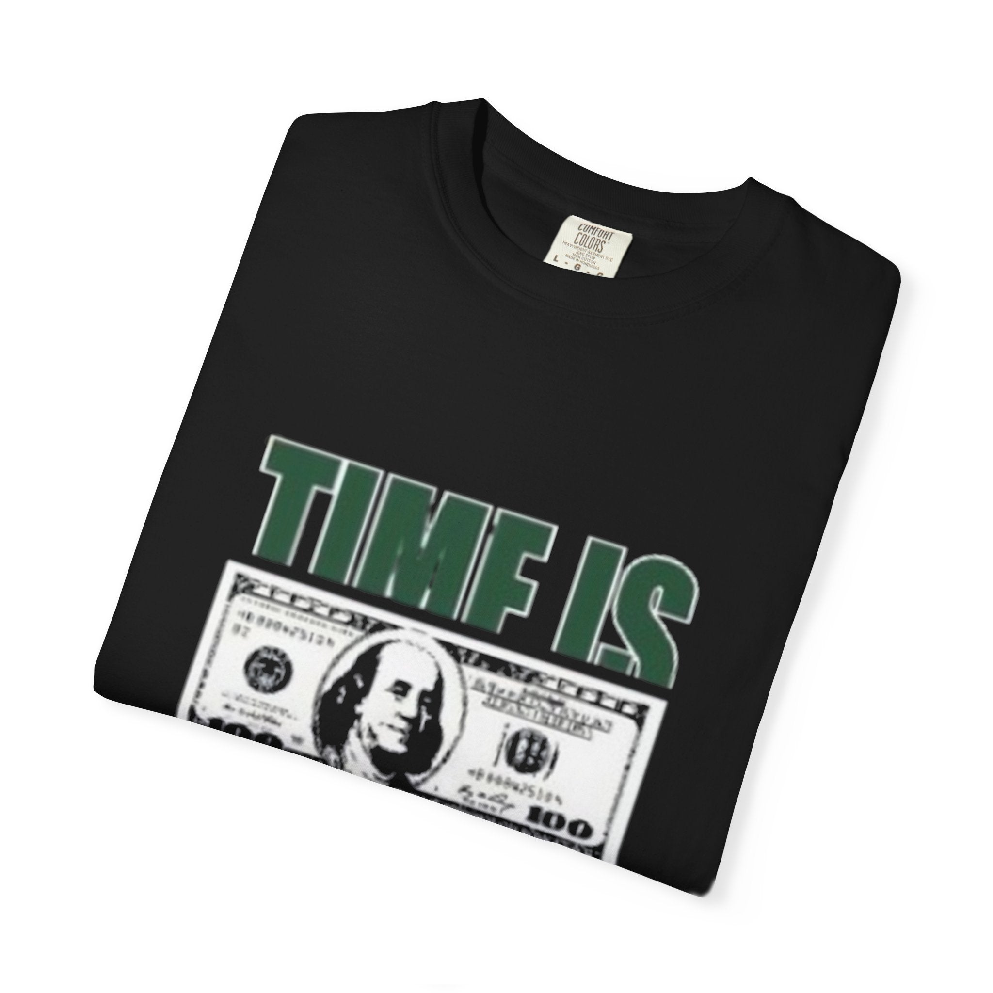 Money Vibe T-Shirt — "TIME IS" Graphic Dollar Bill Tee