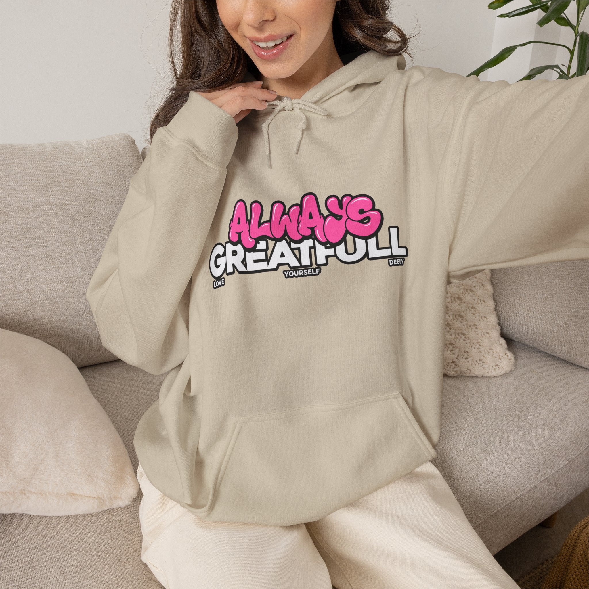 Always Great Full Hoodie — Positive Graphic Pullover