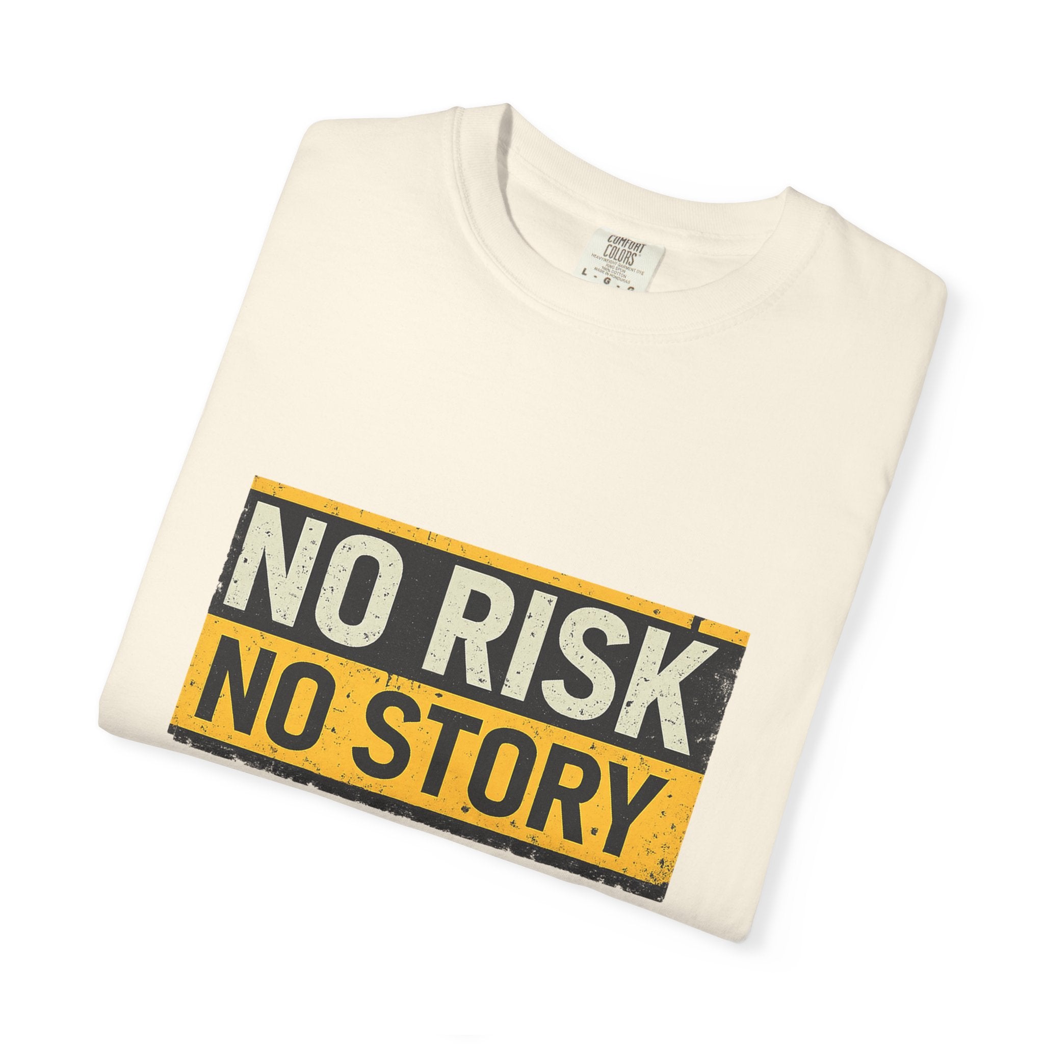 No Risk No Story T-Shirt