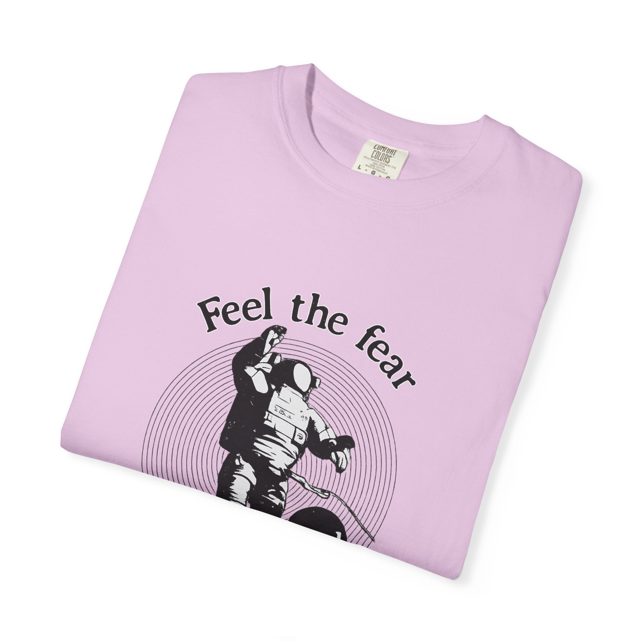 Astronaut 'Feel the Fear and Do It Anyway' Graphic T‑Shirt