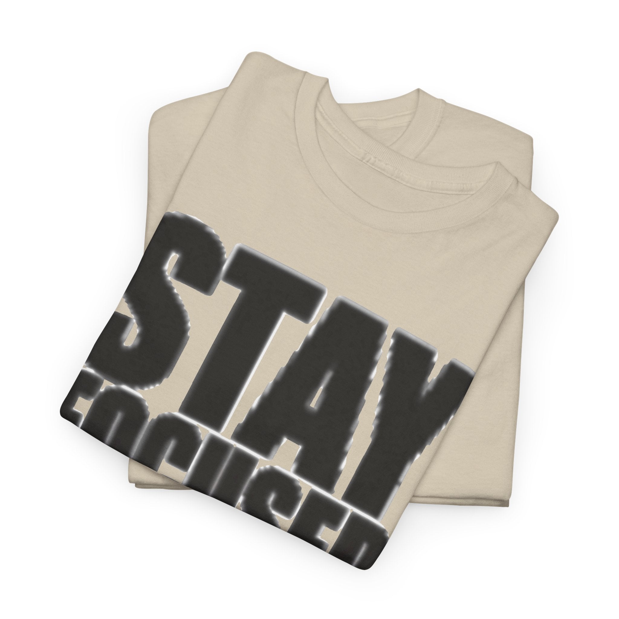 Stay Focused Tee — Motivational Graphic T‑Shirt