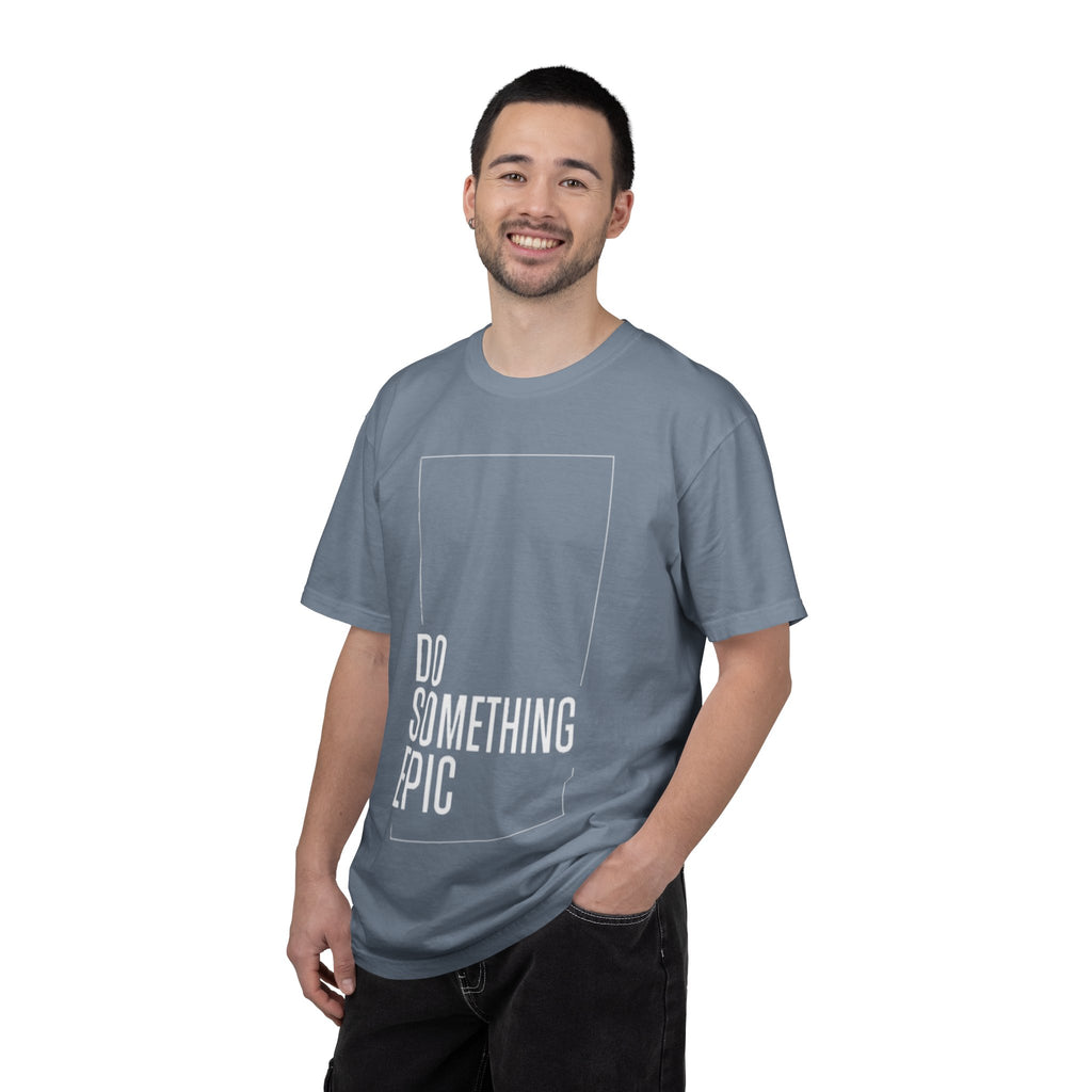 Do Something Epic T-Shirt — Motivational Graphic Tee