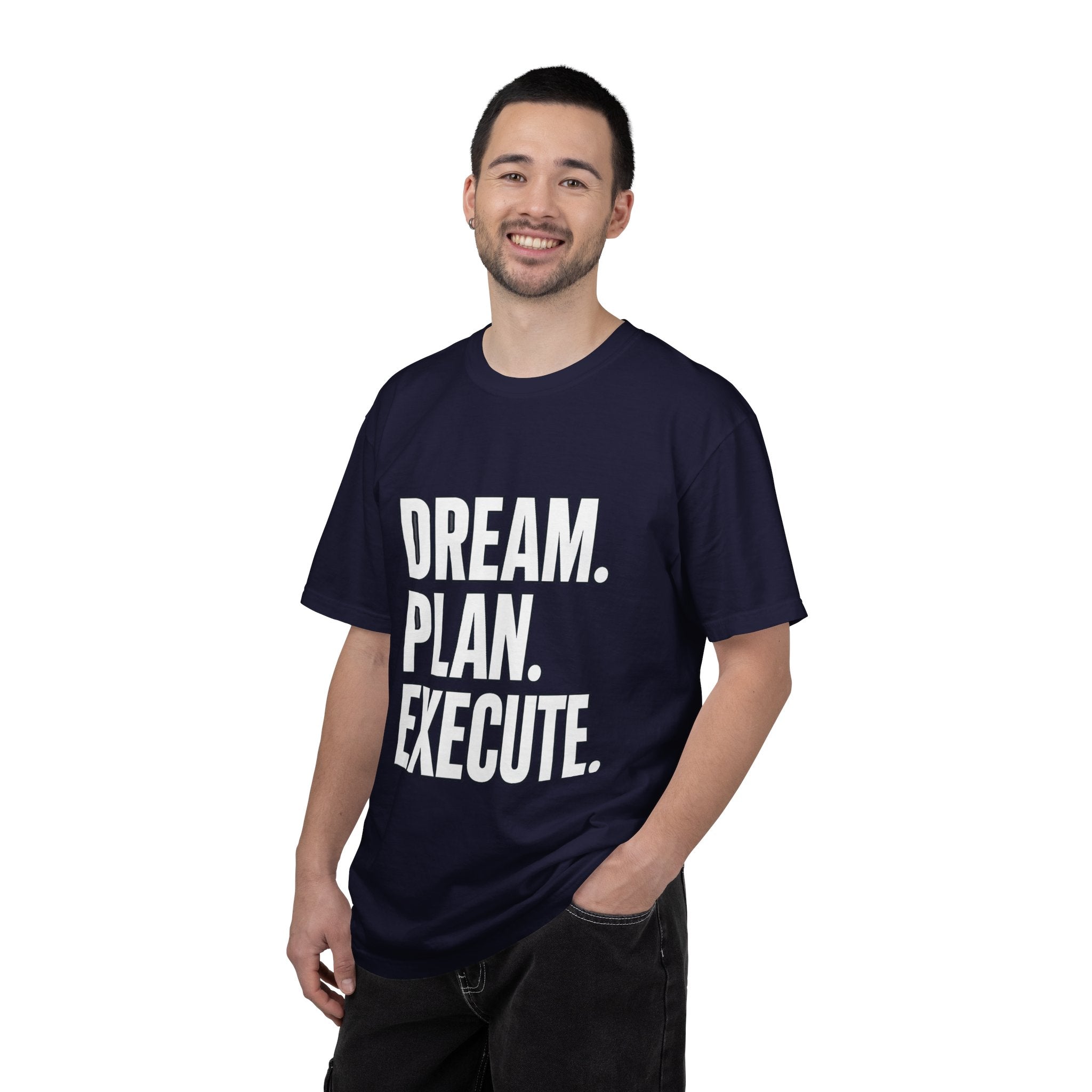 Dream. Plan. Execute. T-Shirt — Motivational Graphic Tee