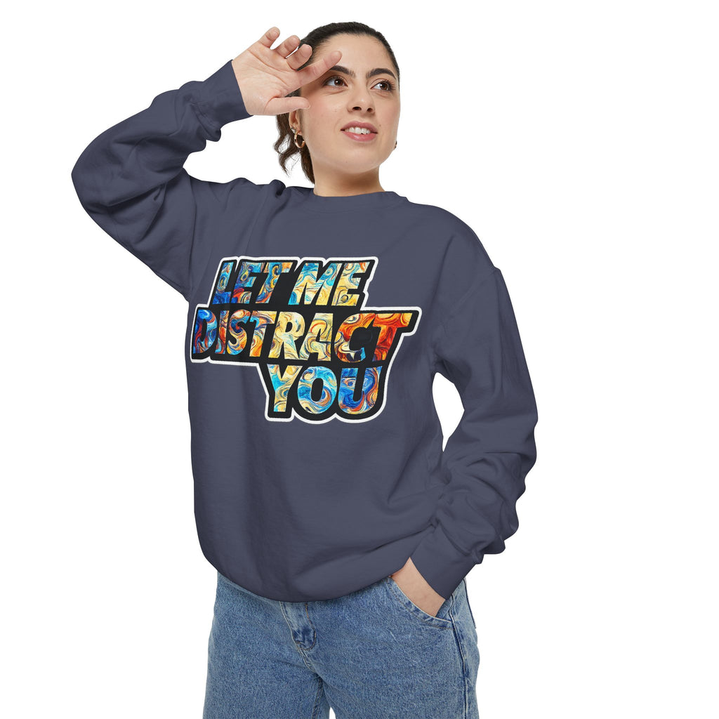 Let Me Distract You Sweatshirt — Colorful Retro Graphic Crewneck