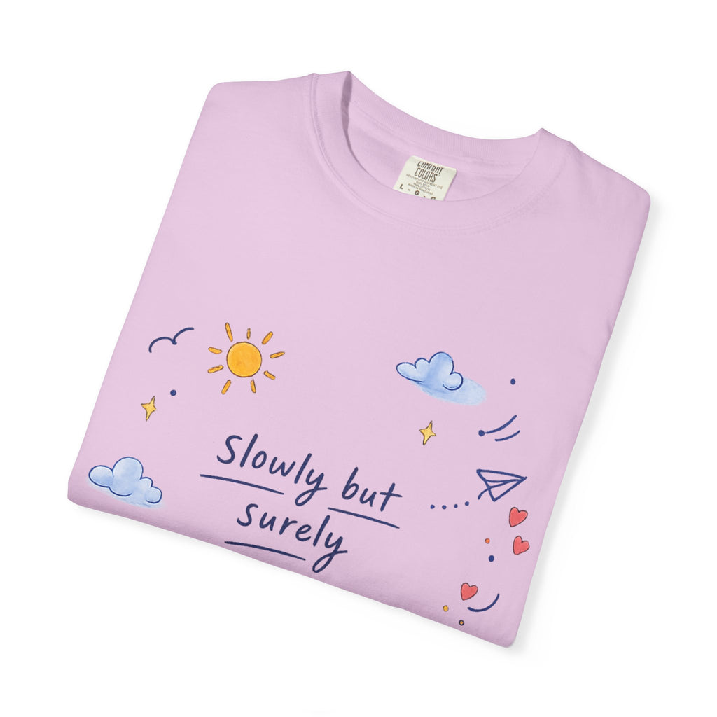 T-Shirt — "Slowly but Surely" Cute Doodle Graphic Tee