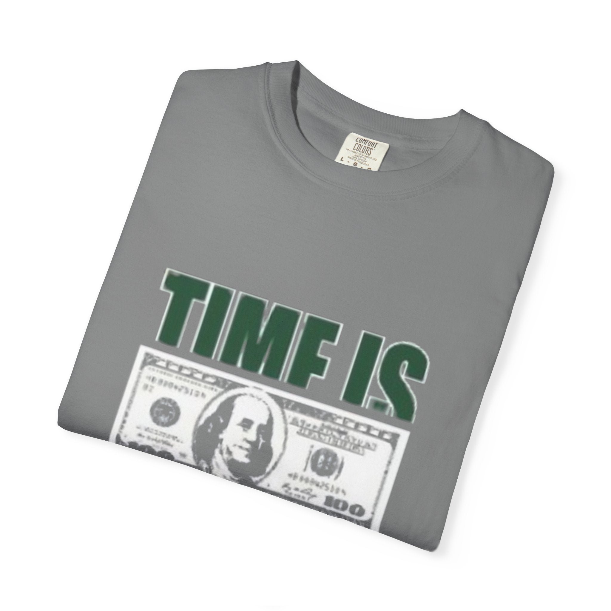Money Vibe T-Shirt — "TIME IS" Graphic Dollar Bill Tee