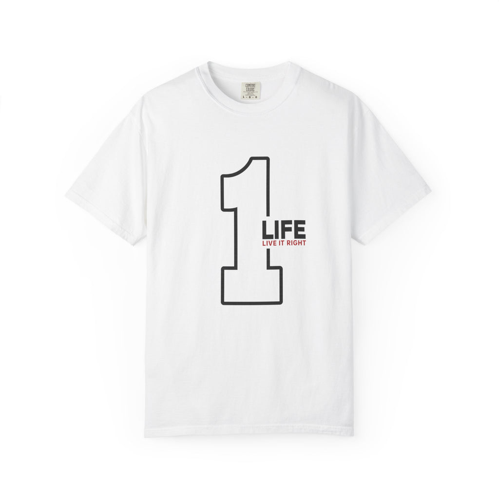 1 Life "Live It Right" T-Shirt — Minimalist Motivational Tee