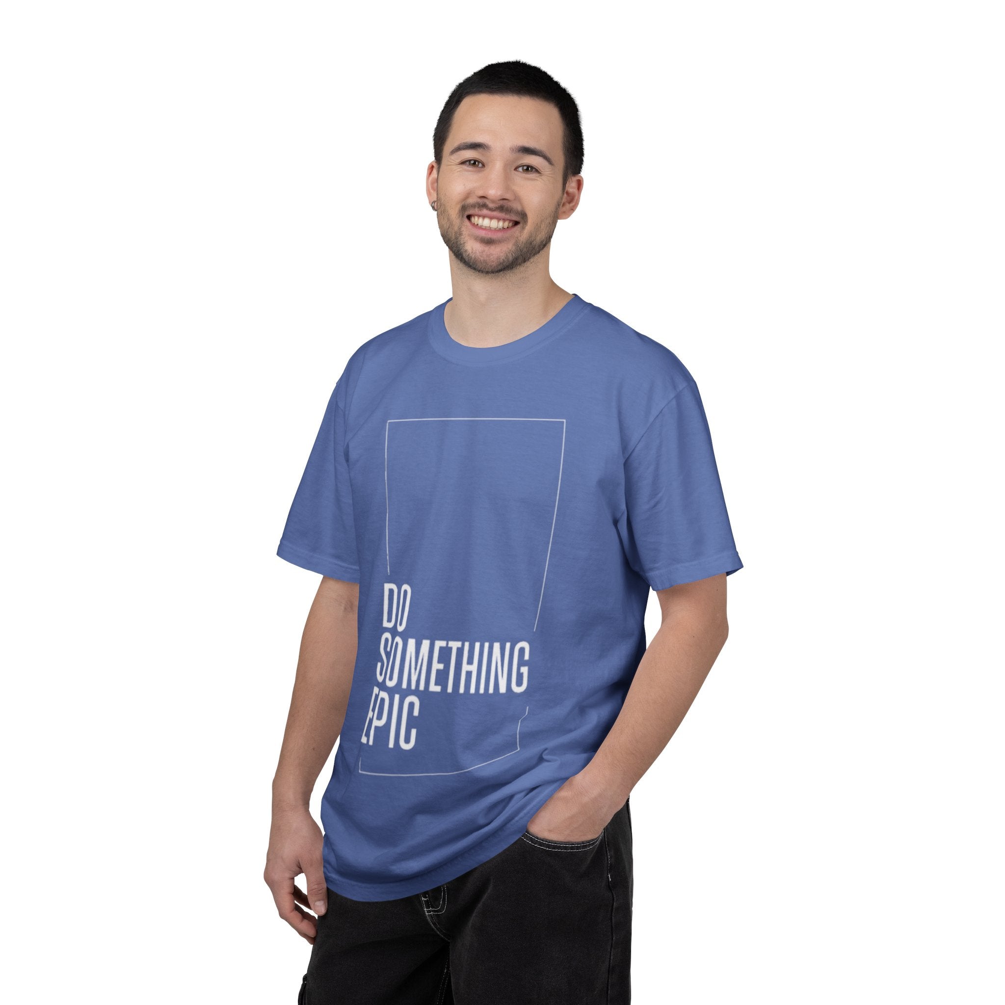 Do Something Epic T-Shirt — Motivational Graphic Tee