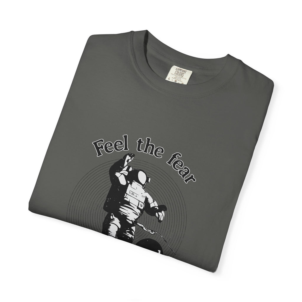 Astronaut 'Feel the Fear and Do It Anyway' Graphic T‑Shirt