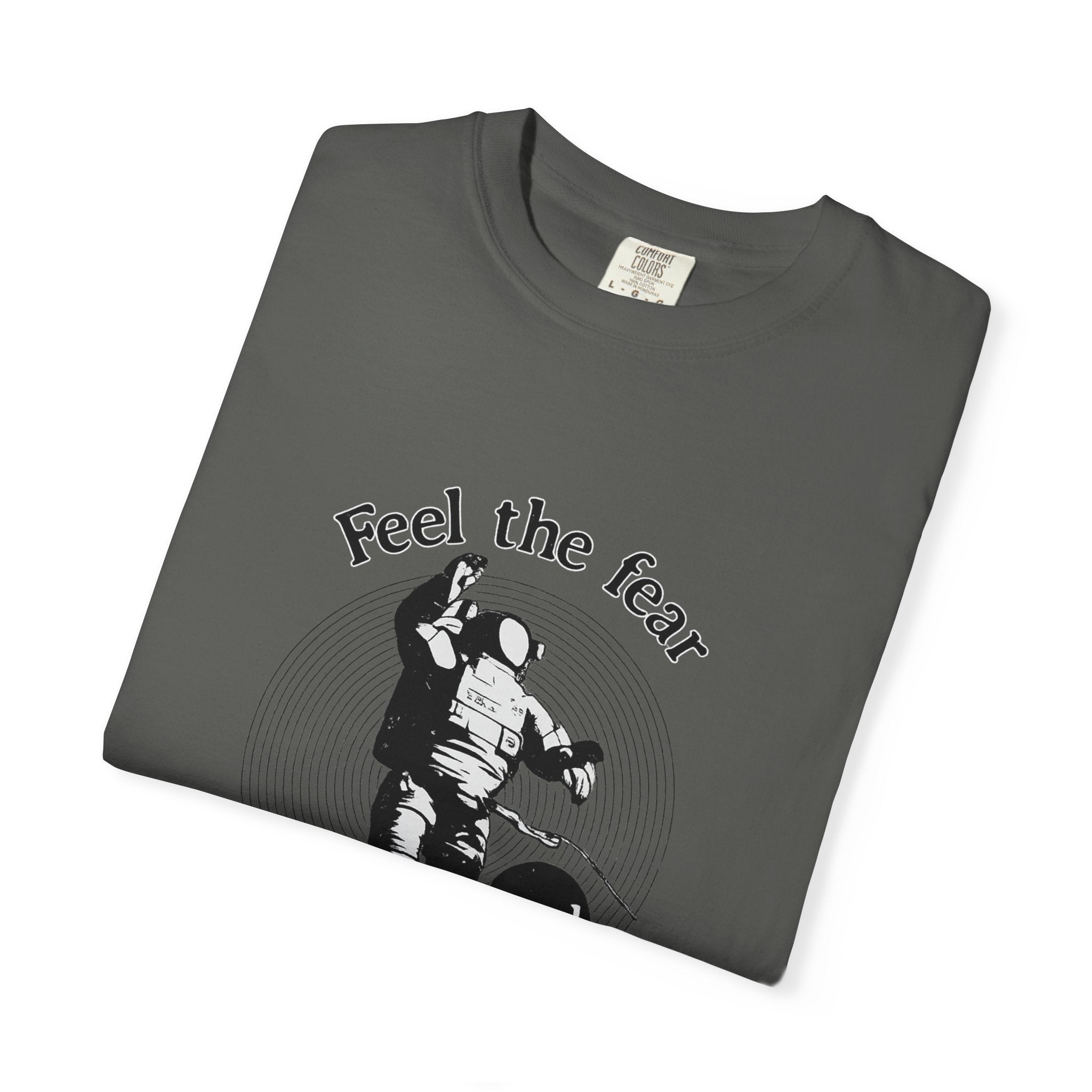 Astronaut 'Feel the Fear and Do It Anyway' Graphic T‑Shirt