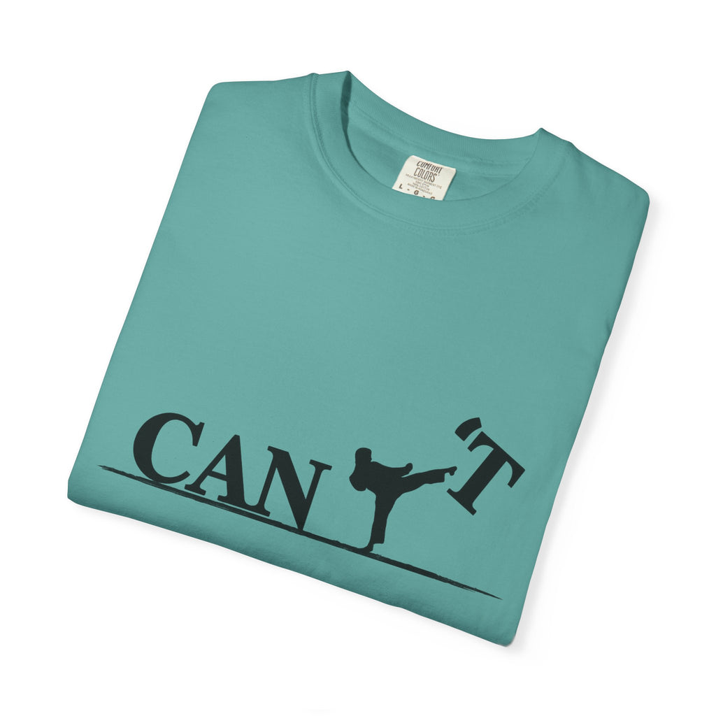 T-Shirt — 'CAN'T' Motivational Graphic Tee (Silhouette Kicking Apostrophe)