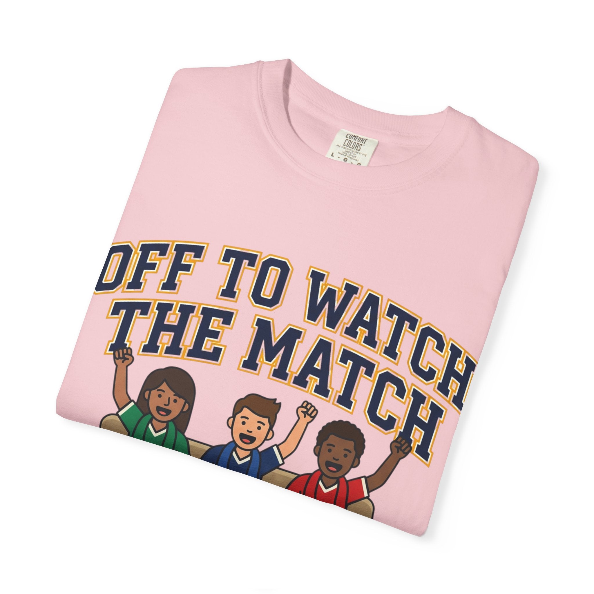 Off to Watch the Match T-Shirt — 'With My Crew' Sports Fan Tee