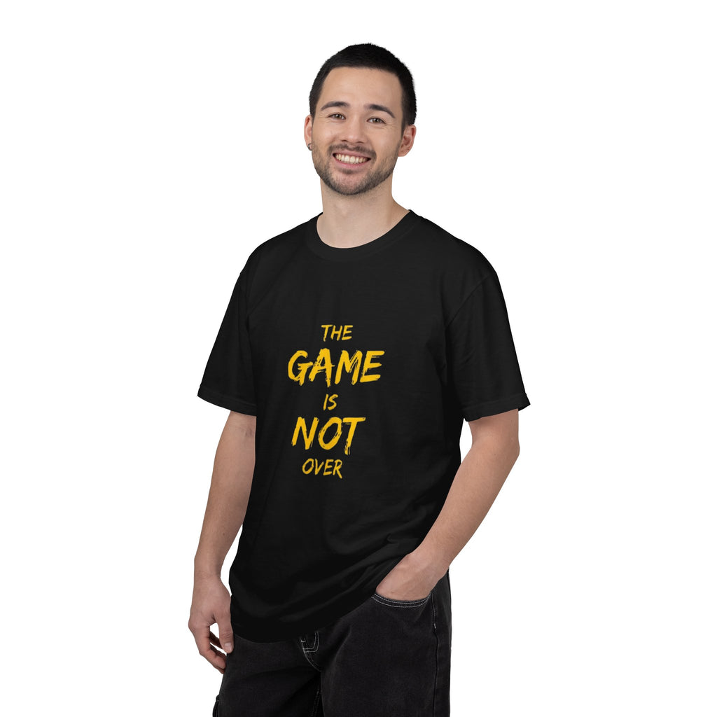 T-Shirt — “The Game Is Not Over” Motivational Graphic Tee