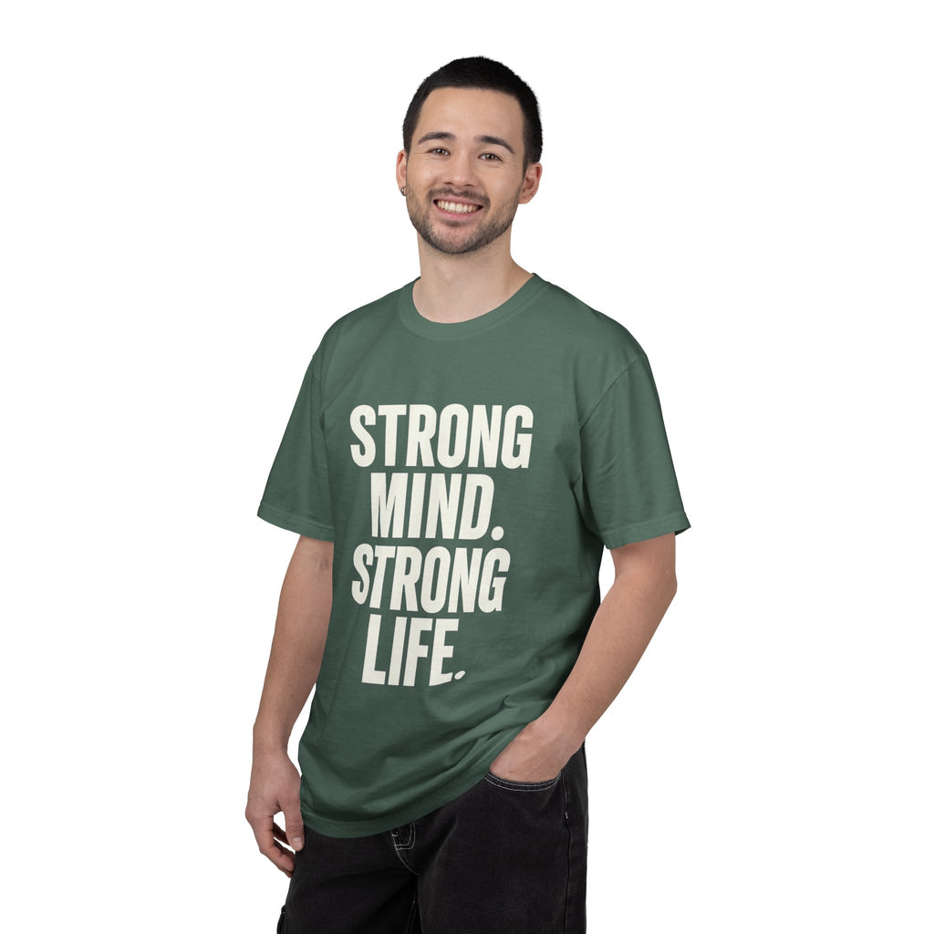 Strong Mind Strong Life Tee — Motivational Graphic T-Shirt