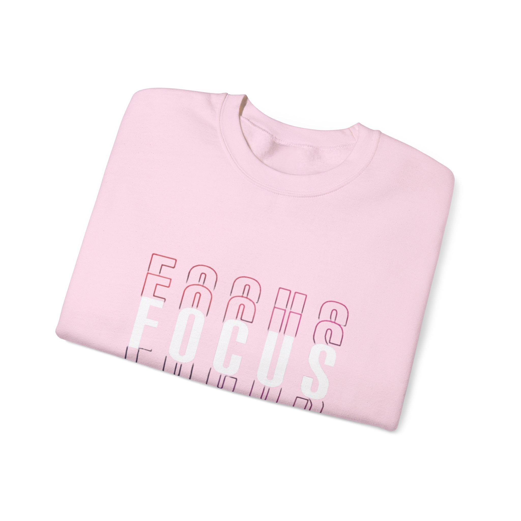 Focus Crewneck Sweatshirt — Motivational Casual Pullover