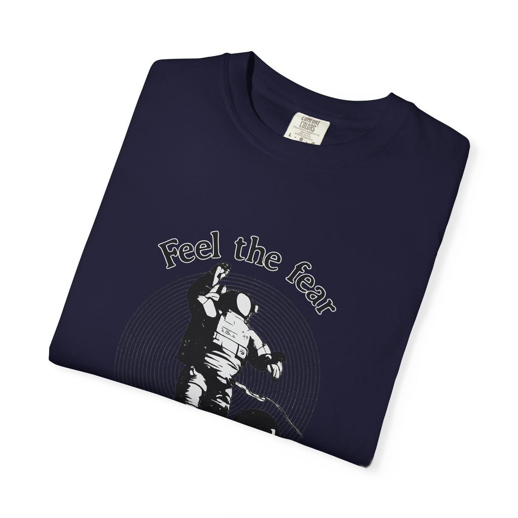 Astronaut 'Feel the Fear and Do It Anyway' Graphic T‑Shirt