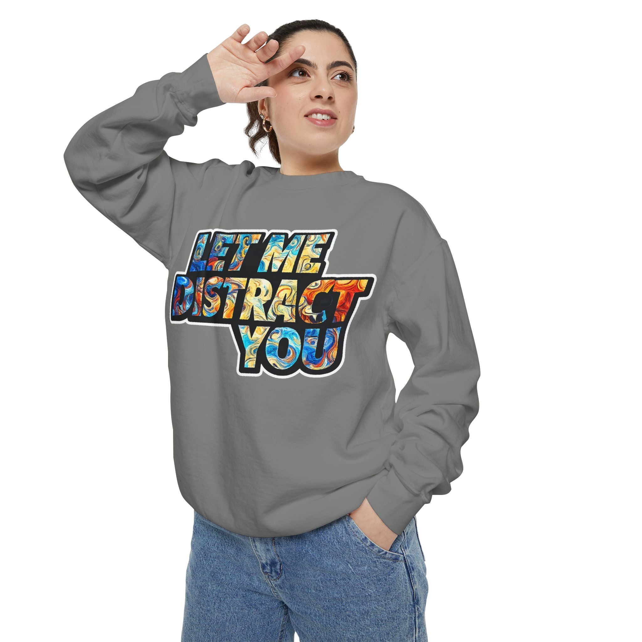 Let Me Distract You Sweatshirt — Colorful Retro Graphic Crewneck