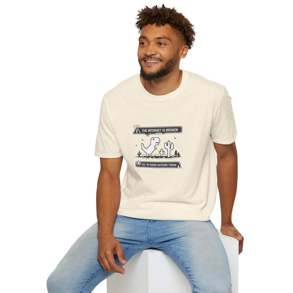 T-Shirt — 'The Internet Is Broken So I'm Going Outside Today' Dino Graphic