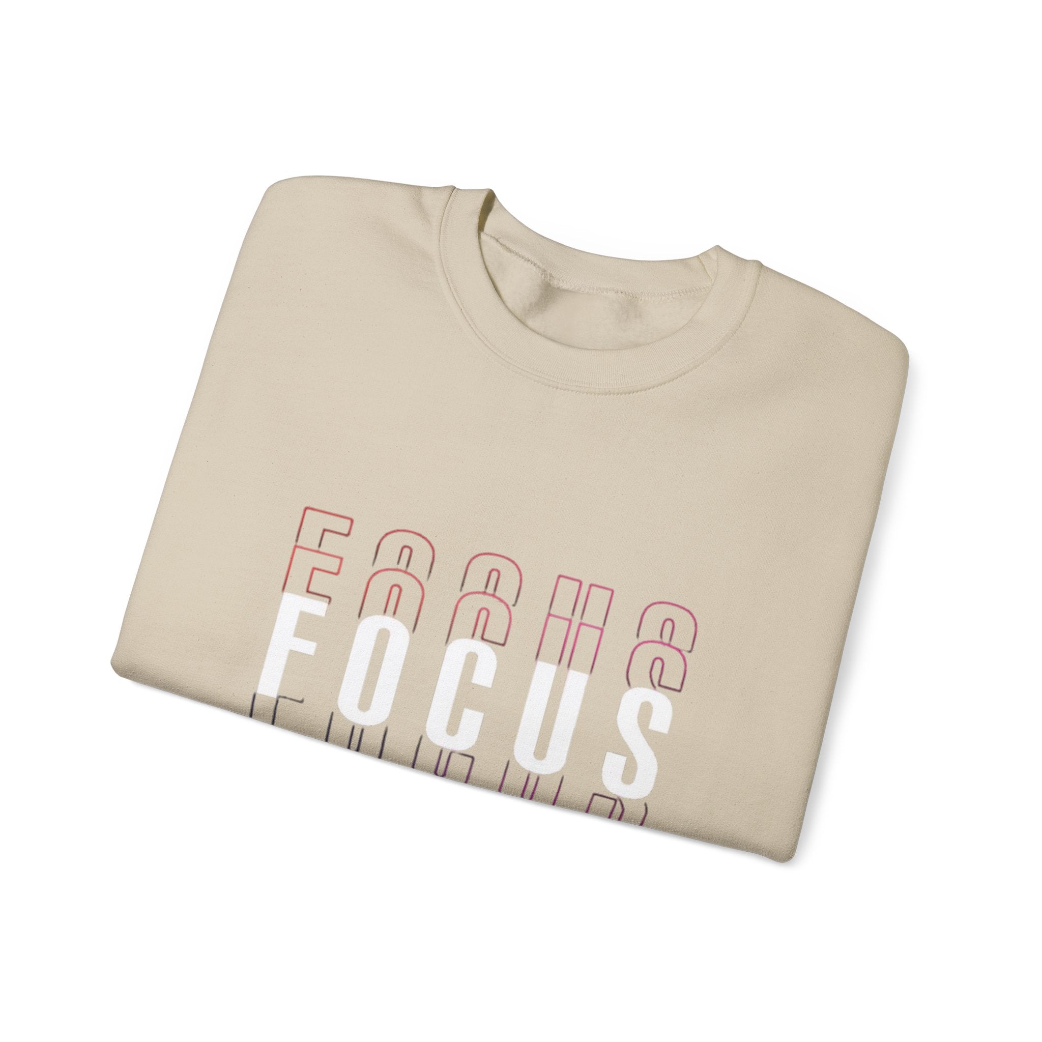 Focus Crewneck Sweatshirt — Motivational Casual Pullover