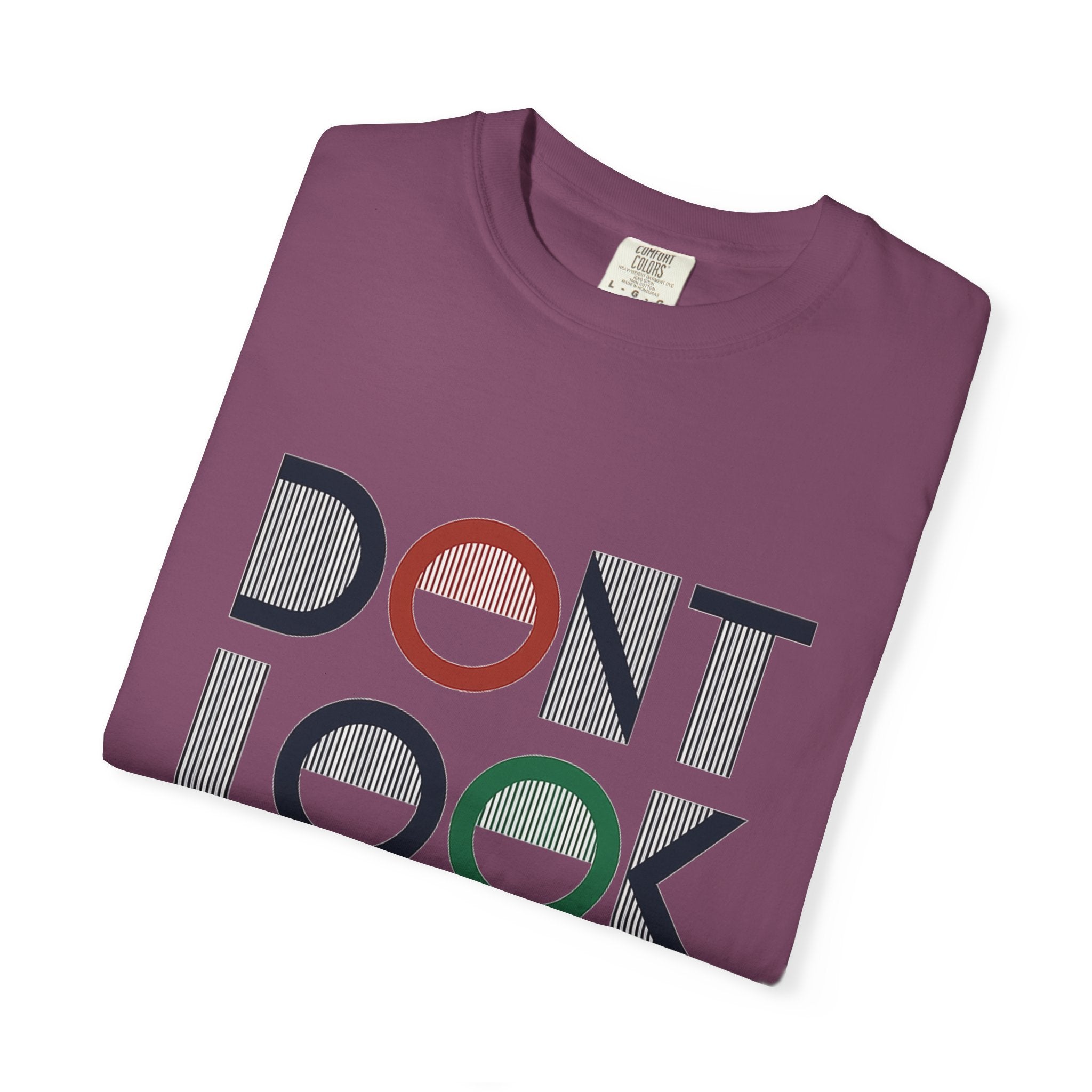 Don't Look Back T-Shirt — Retro Motivational Graphic Tee