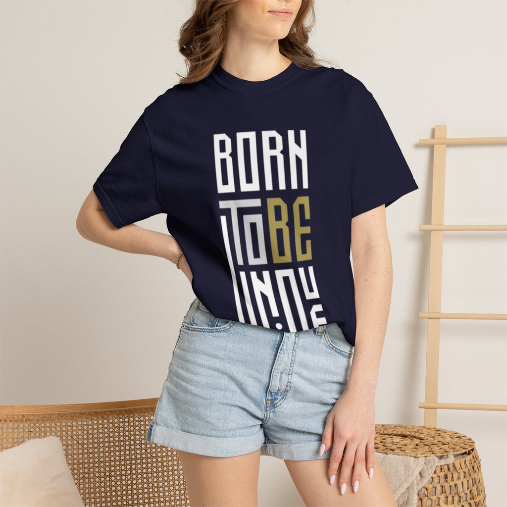 T-Shirt — "Born To Be Untile" Bold Vertical Typography Tee