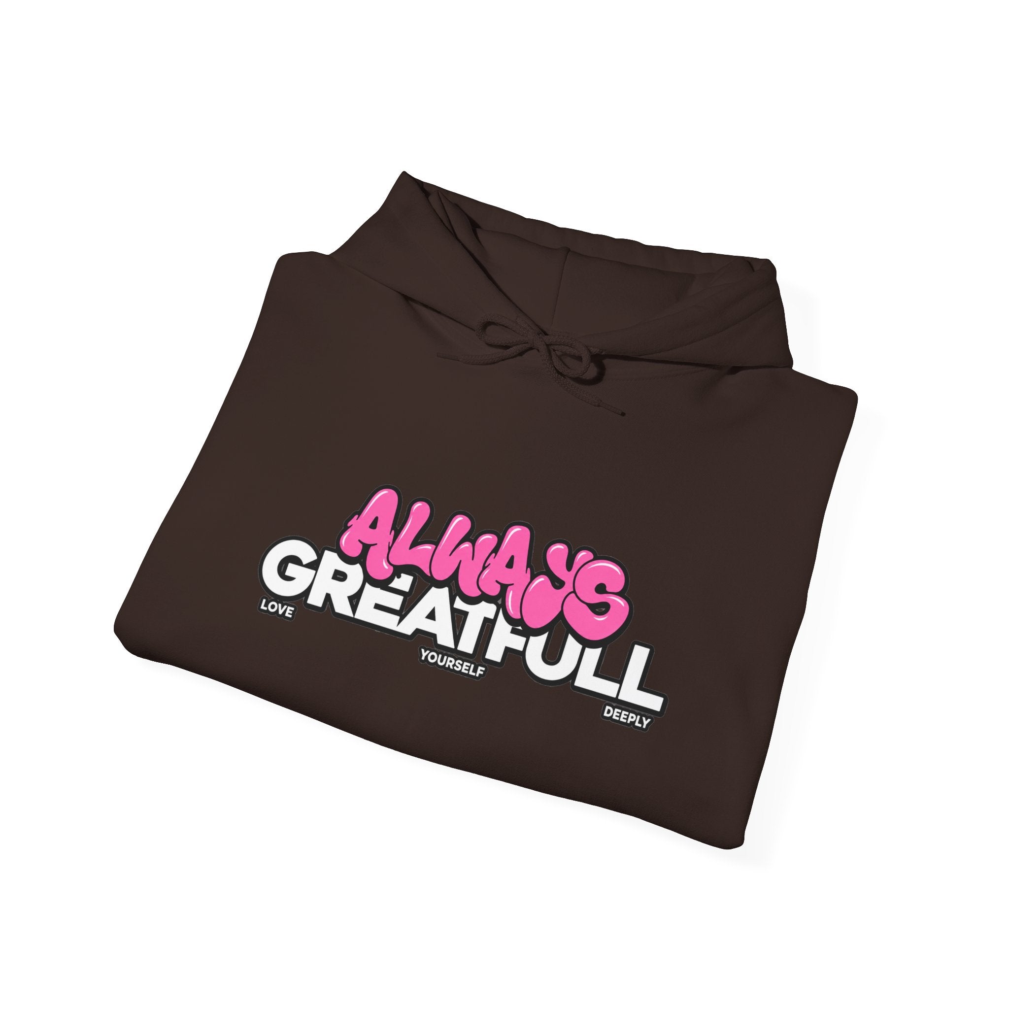 Always Great Full Hoodie — Positive Graphic Pullover