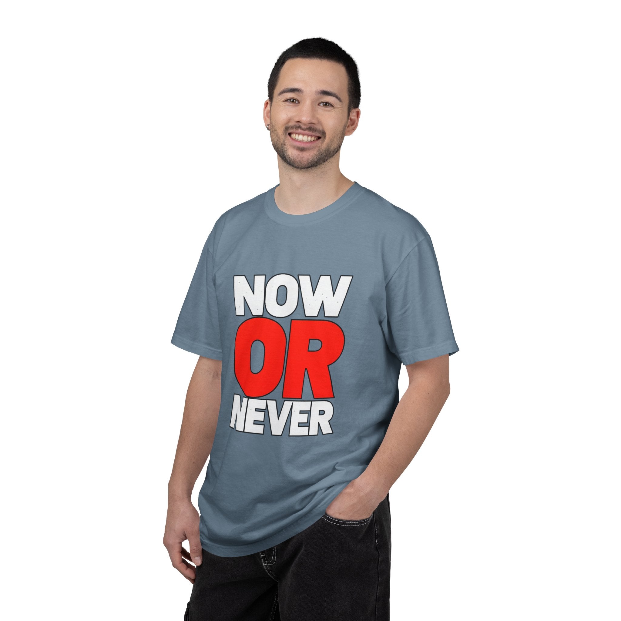 Now Or Never T-Shirt — Motivational Graphic Tee