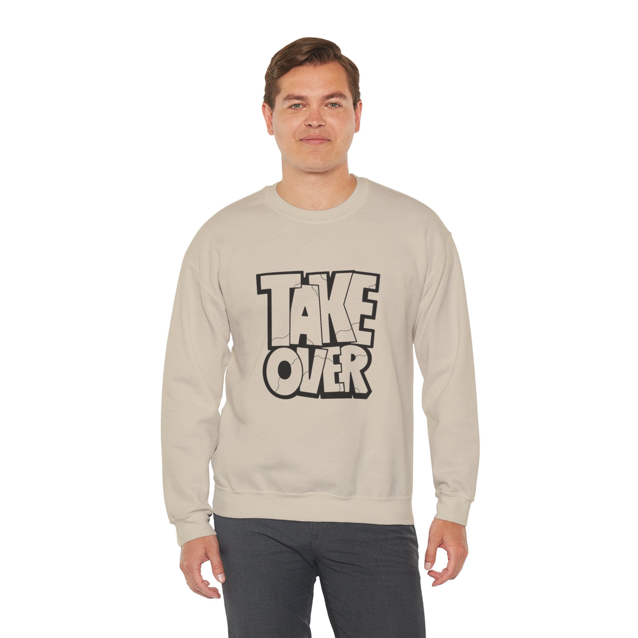 Take Over Crewneck Sweatshirt — Bold Streetwear Graphic Pullover