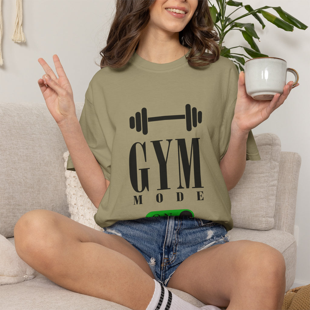 Gym Mode On T-Shirt