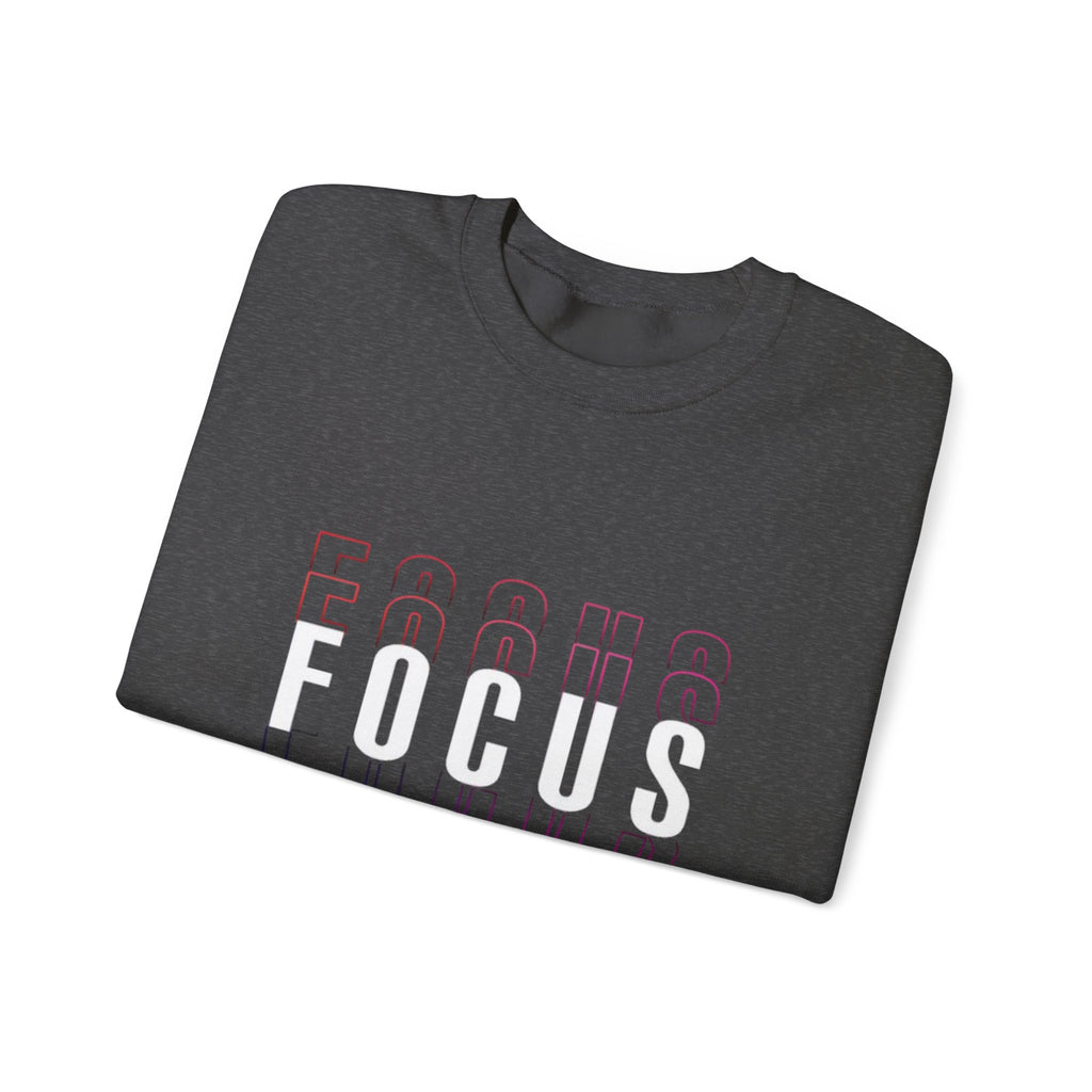 Focus Crewneck Sweatshirt — Motivational Casual Pullover