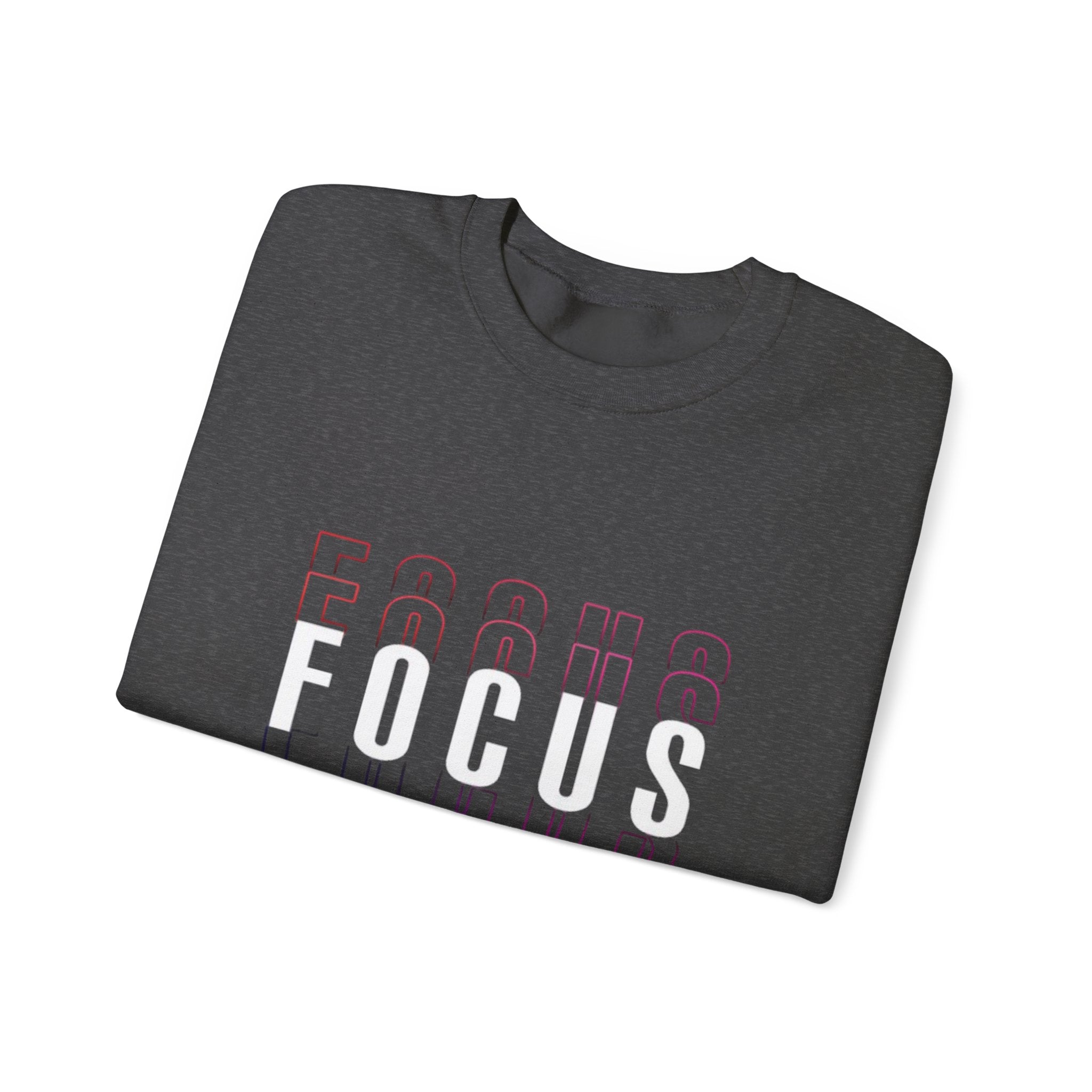 Focus Crewneck Sweatshirt — Motivational Casual Pullover
