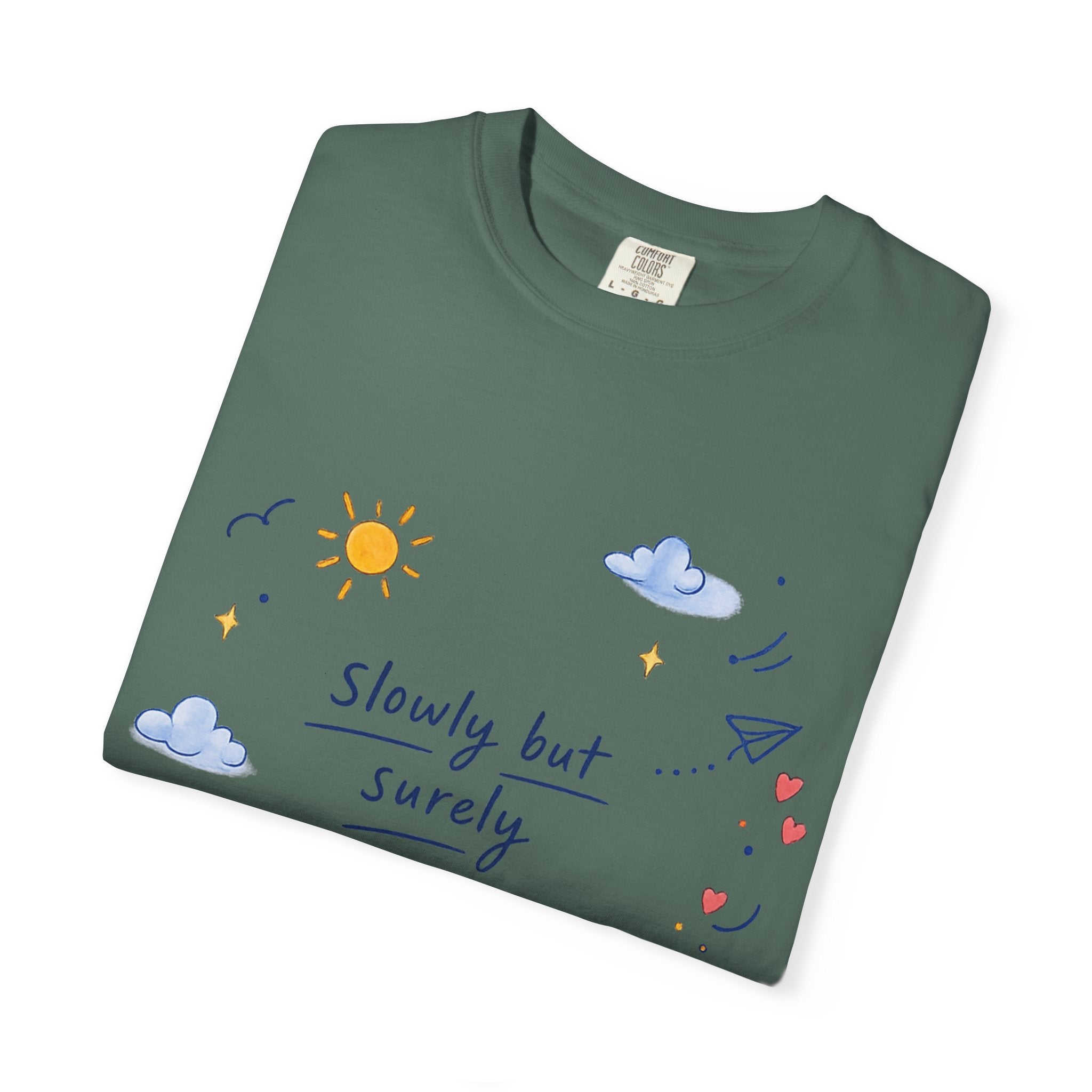 T-Shirt — "Slowly but Surely" Cute Doodle Graphic Tee