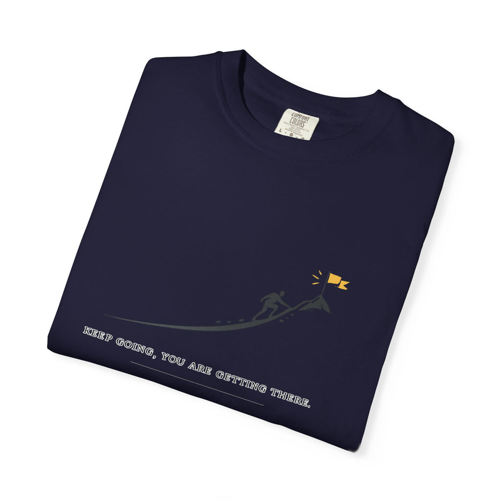 Motivational Climber T-Shirt — "Keep Going, You Are Getting There"