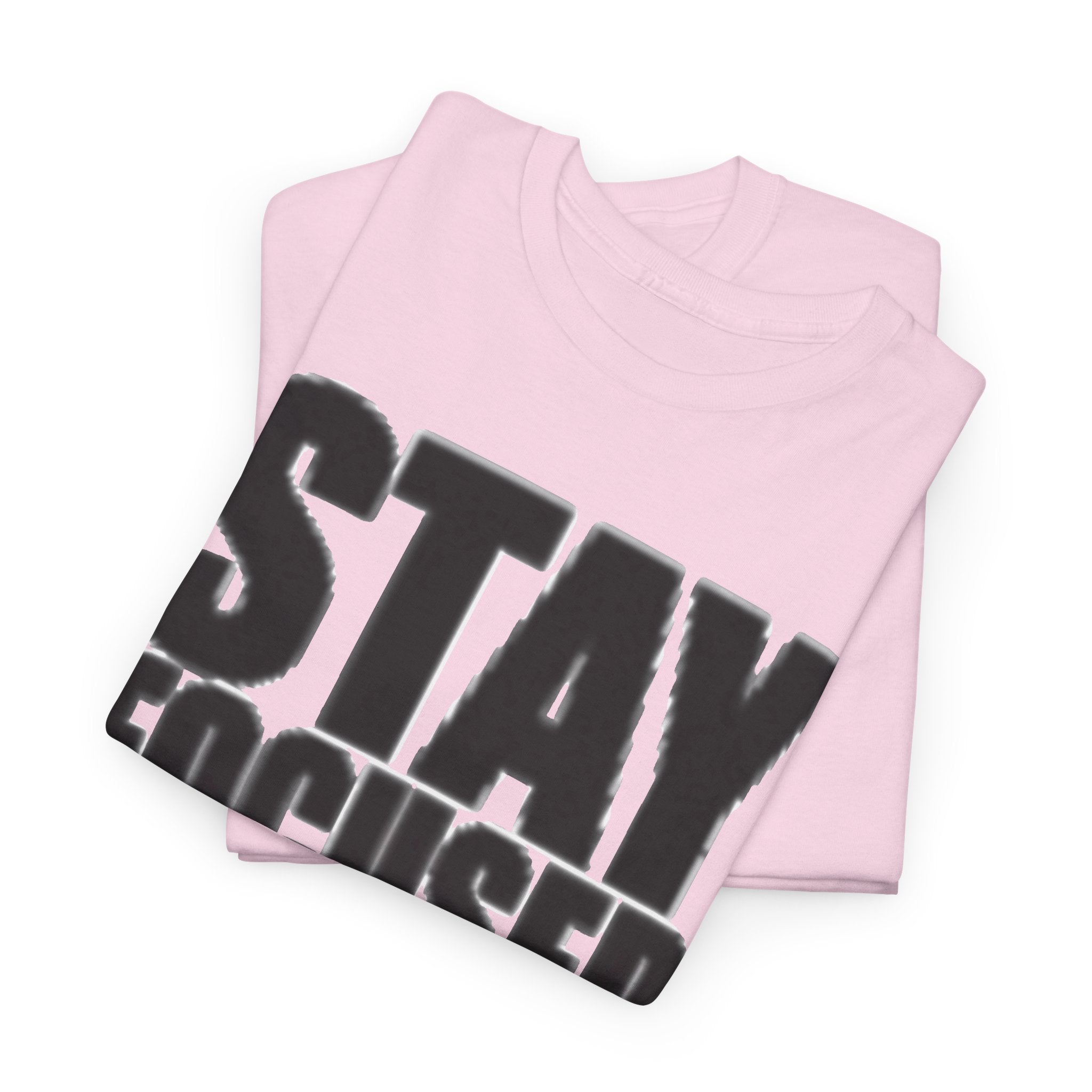 Stay Focused Tee — Motivational Graphic T‑Shirt