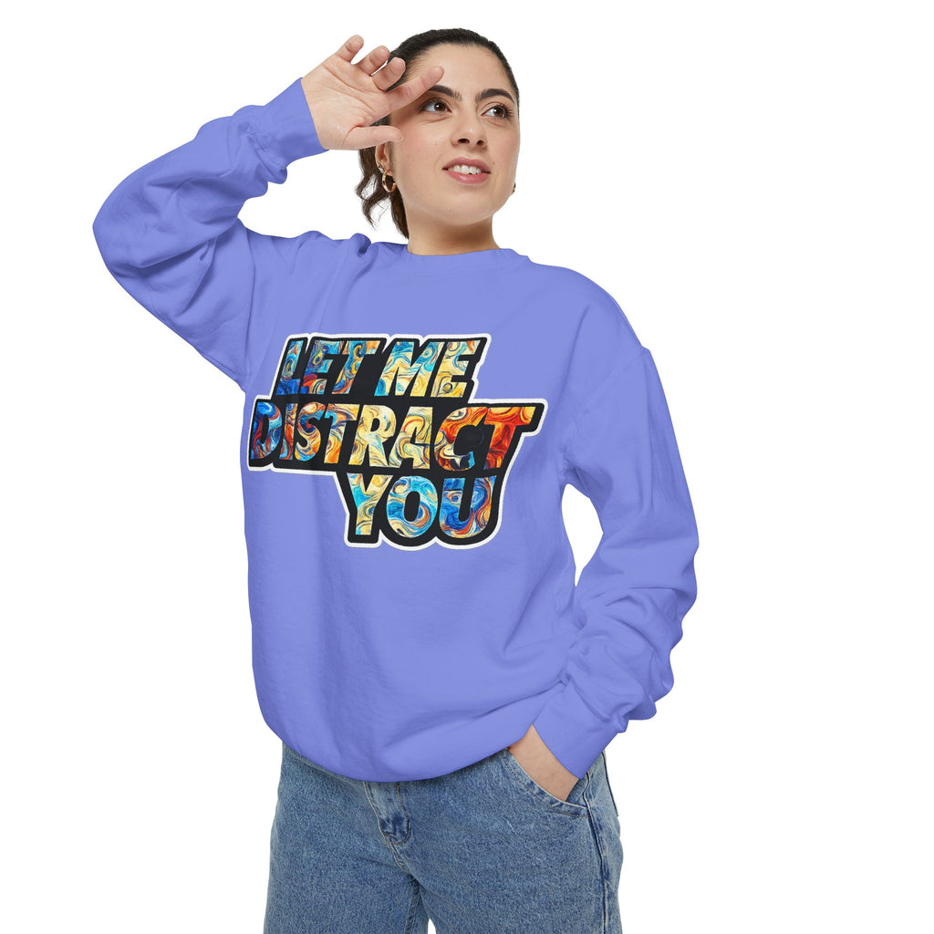 Let Me Distract You Sweatshirt — Colorful Retro Graphic Crewneck